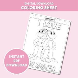 I Love My Sister - Coloring Sheet