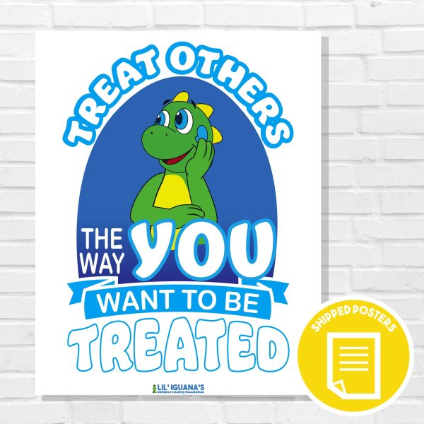 Printed Poster: Treat Others the Way You Want to be Treated (Lil’ Iguana)