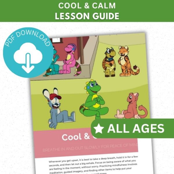 Cool & Calm - Lesson Guide