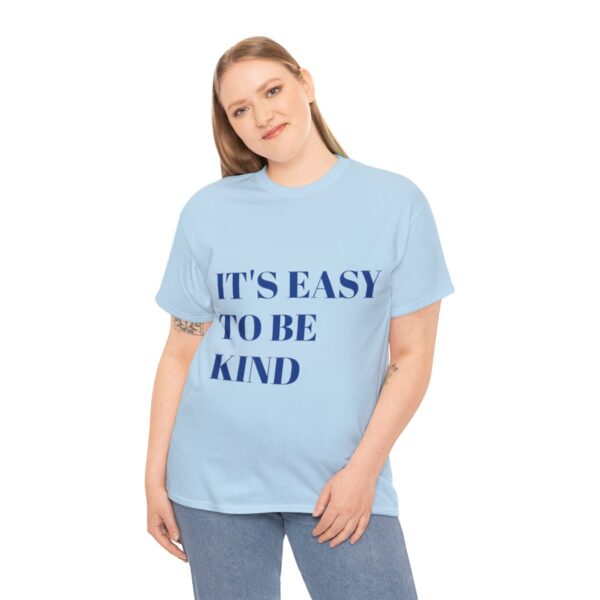 Easy to Be Kind T-Shirt - Image 52
