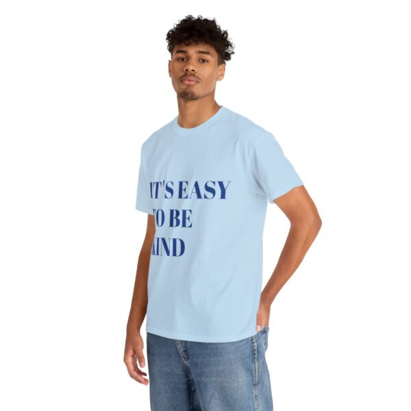 Easy to Be Kind T-Shirt - Image 54