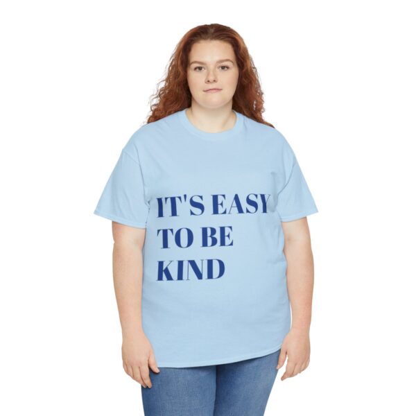 Easy to Be Kind T-Shirt - Image 55