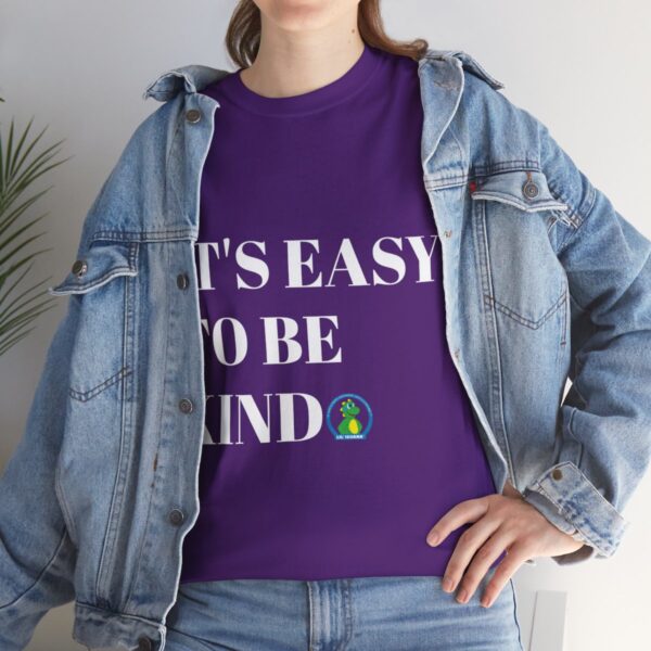 Easy to Be Kind T-Shirt - Image 69