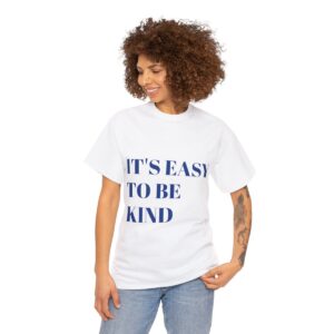 Easy to Be Kind T-Shirt