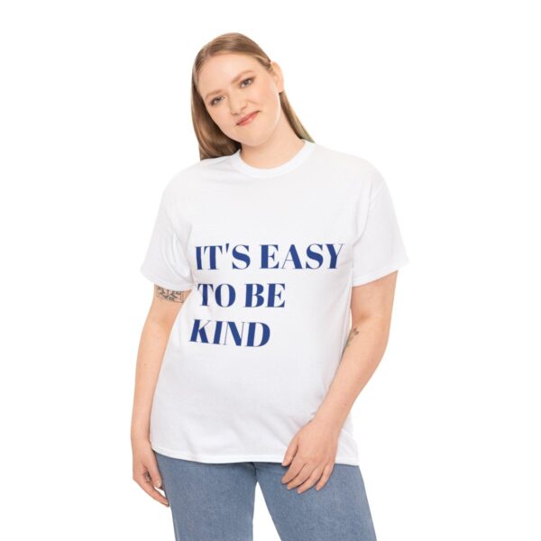Easy to Be Kind T-Shirt - Image 4