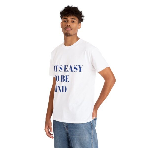Easy to Be Kind T-Shirt - Image 6