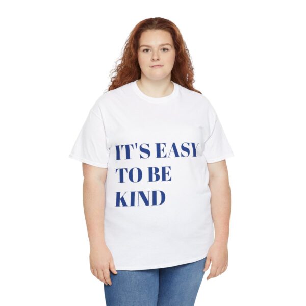 Easy to Be Kind T-Shirt - Image 7