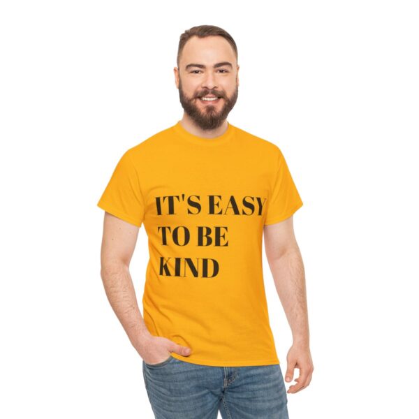 Easy to Be Kind T-Shirt - Image 17