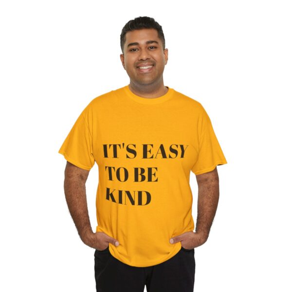 Easy to Be Kind T-Shirt - Image 20