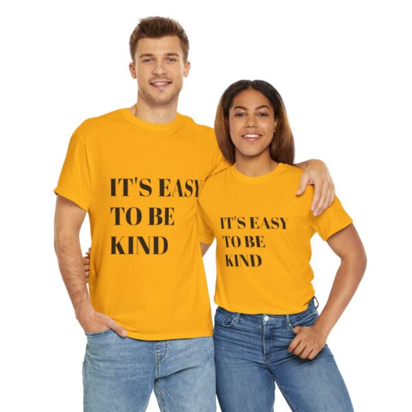 Easy to Be Kind T-Shirt - Image 22