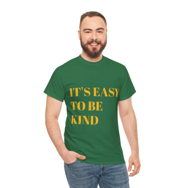 Easy to Be Kind T-Shirt - Image 29