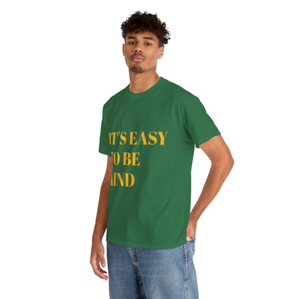 Easy to Be Kind T-Shirt - Image 30