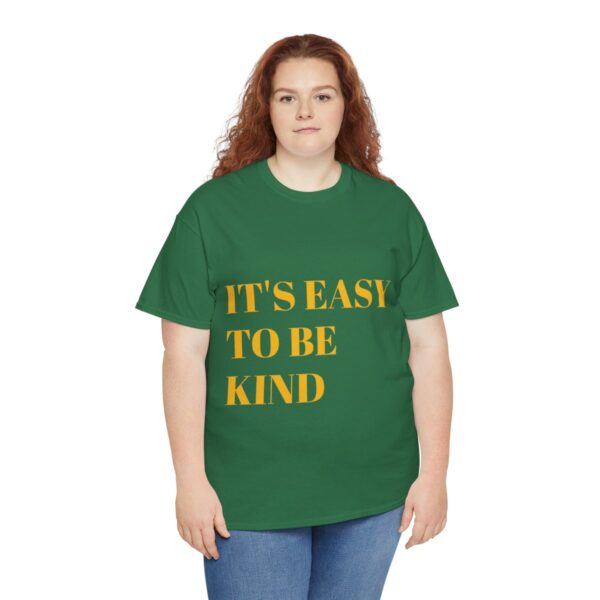 Easy to Be Kind T-Shirt - Image 31