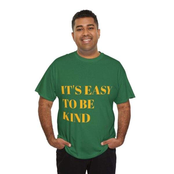 Easy to Be Kind T-Shirt - Image 32