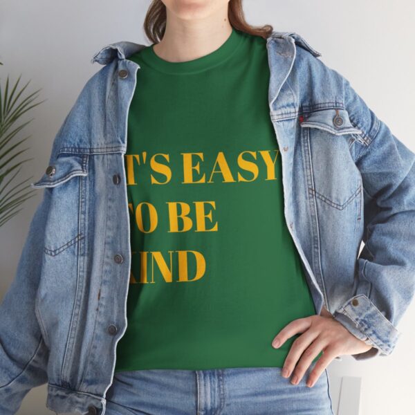 Easy to Be Kind T-Shirt - Image 33