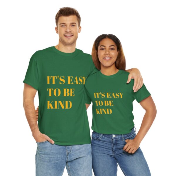 Easy to Be Kind T-Shirt - Image 34