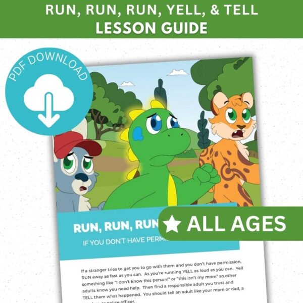 Run, Run, Run, Yell & Tell - Lesson Guide